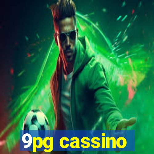 9pg cassino